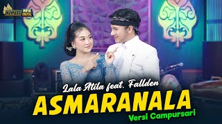 Lala Atila feat Fallden - ASMARANALA - Kembar Campursari (Official Music Video)