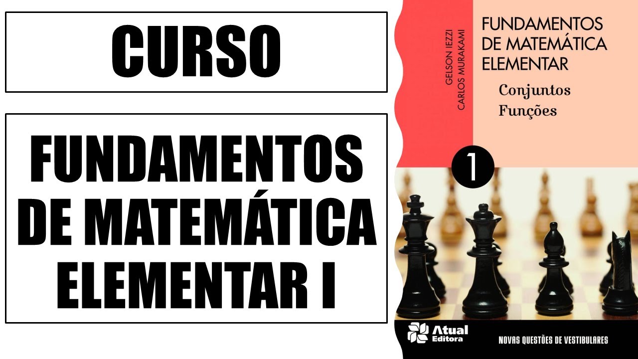 Curso Fundamentos De Matemática Elementar I - Teoria E Exercícios - YouTube