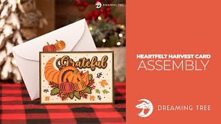 SVG File - Heartfelt Harvest Card - Assembly Tutorial