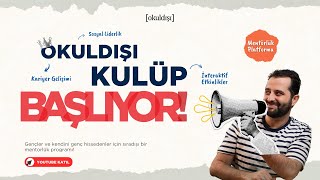 OkulDışı Kulüp Başlıyor!