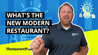 What Is the New Modern Restaurant?