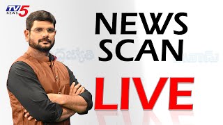 LIVE: News Scan LIVE Debate With TV5 Murthy | TV5 News