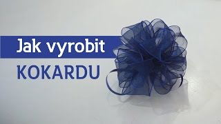 Jak vyrobit mašli - kokarda