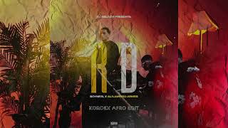 Alejandro Armes x SOYNEEL x DJ Nelson - RD (Kordex Afro Edit Remix) [ATERRIZAMO EN RD]