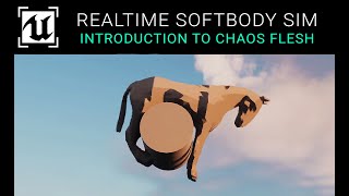 Unreal Engine 5.2 - Introduction To Chaos Flesh / Softbody Physics