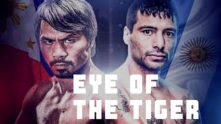 Manny Pacquiao Eye of The Tiger Pacquiao vs Matthysse
