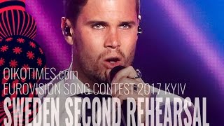 oikotimes.com: Sweden Second Rehearsal for Eurovision 2017