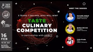 TASTE Culinary Competition with Stefan Bercea, Chef Cornelia Ghisoi \u0026 Chef Liviu Preda