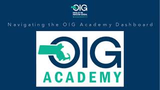 Navigating the OIG Academy Dashboard