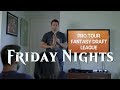 Friday Nights: Fantasy Pro Tour