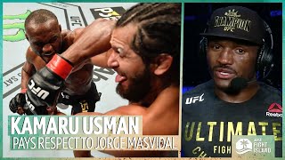"Masvidal is the biggest, baddest dude out there!" Kamaru Usman pays respect to Jorge Masvidal