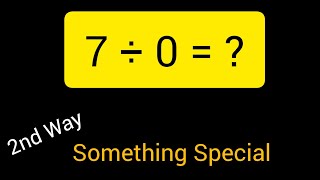 7 Divided by 0 ||7 ÷ 0||How do you divide 7 by 0 step by step?|||7/0