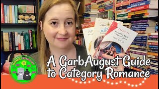 A GarbAugust Guide to Category Romance