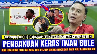 🔴 MERINDING MENDENGARNYA !! Mantan Ketum PSSI SAMPAI BERANI  NGOMONG Gini Usai Sty di Pecat Timnas