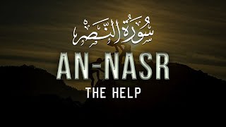 Surah An-Nasr - 110 Surah Of Holy Quran - Quran Recitiation, Arabic & English Text - ٱلنَّصْر