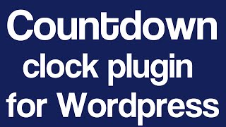 Countdown clock plugin for Wordpress