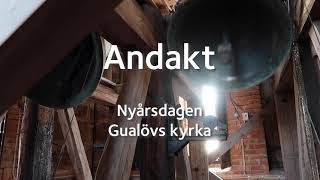 Andakt nyårsdagen, Gualövs kyrka