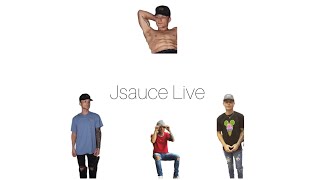 Jsauce Live 4-4-22