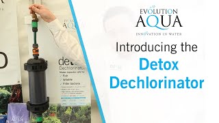 Evolution Aqua - Detox inline dechlorinator