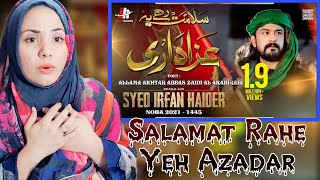 Salamat Rahay Ye Azadari | Irfan Haider | Noha Reaction