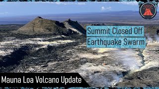 Mauna Loa Volcano Update; Summit Closed off, Increased Rate of Earthquakes