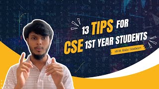 13 Tips for Computer Science and Software Engineering 1st year Students | Nafiul Adnan Chowdhury