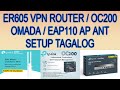 HOW TO SET-UP TP-LINK ER605 / OC200  AND  EAP110 FULL TUTORIAL