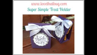 Easy Treat Box by Stacy Williams for Made It for Maymay Series