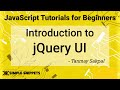 49 - Introduction to jQuery UI | jQuery tutorials for Beginners | jQuery UI Library