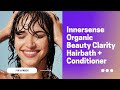 Innersense Organic Beauty Clarity Hairbath + Conditioner