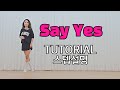 Say Yes Line Dance 💕TUTORIAL Step Explanation Beginner-Intermediate Line Dance