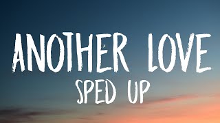 Tom Odell - Another Love (Sped Up) [Lyrics]