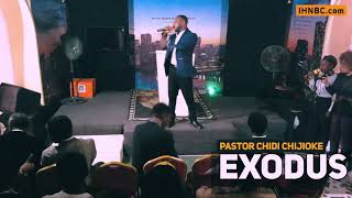 PASTOR CHIDI CHIJIOKE  @ THE EXODUS