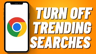 How to Turn Off Trending Searches on Google Chrome (2023)