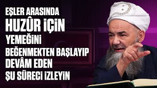 Eşler Arasında Huzûr İçin Yemeğini Beğenmekten Başlayıp Devâm Eden Şu Süreci İzleyin