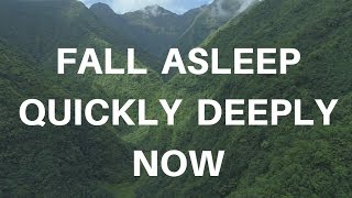 FALL ASLEEP QUICKLY DEEPLY NOW (Music version) A Guided sleep meditation to help you sleep deeply