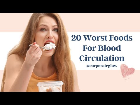 What foods are bad for blood circulation?