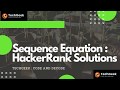 Sequence Equations ||  HackerRank Solutions || Problem Solving