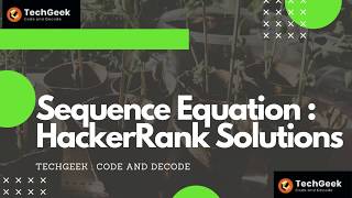 Sequence Equations || HackerRank Solutions || Problem Solving