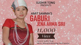 Amit Samma - Gaburi Jena Ahma Siri (Official Audio) | New Tongchangya/Chakma Song 2021