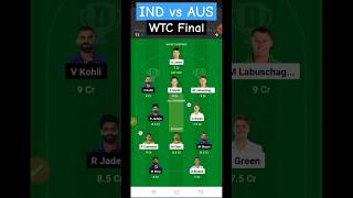 India vs Australia WTC 2023 Final Dream 11 Team #indvsaus #wtcfinal