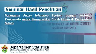 Penerapan Fuzzy Inference System dengan Metode Tsukamoto untuk Memprediksi Curah Hujan di Kab Maros