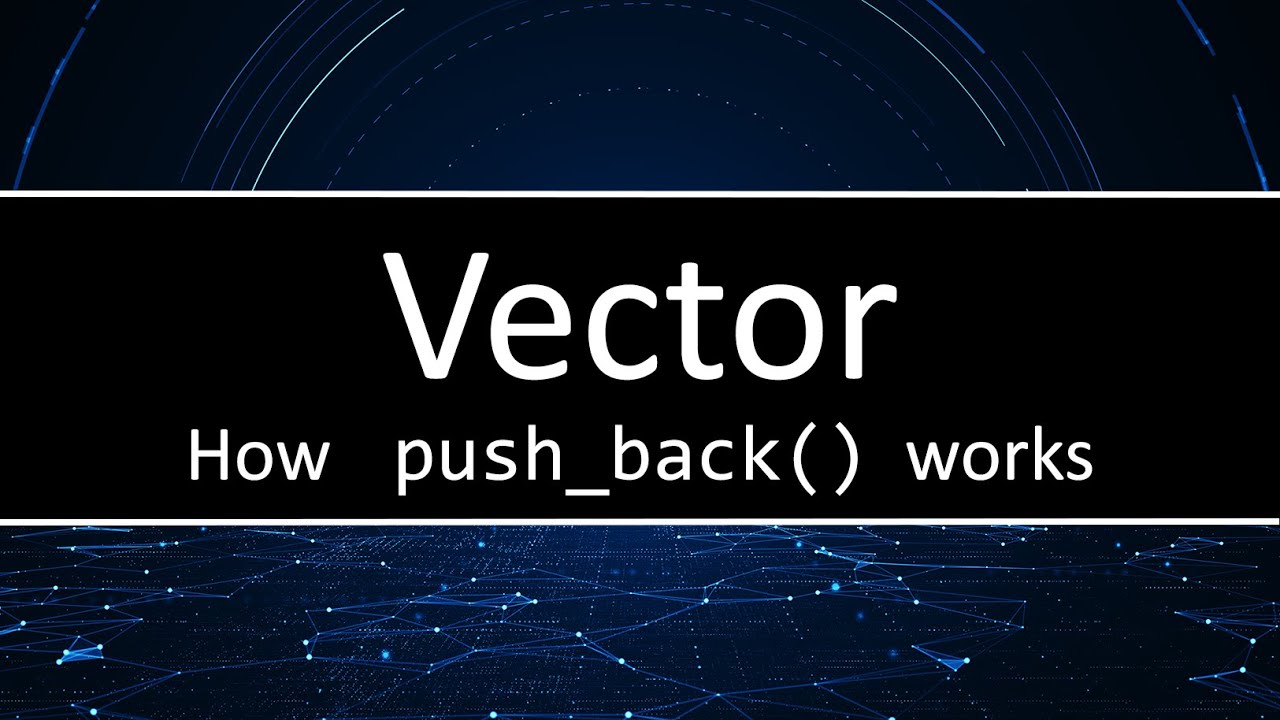 C Vector S Push Back Youtube
