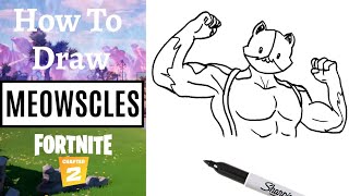 How To Draw MEOWSCLES Easy! Step-by-step Tutorial On Drawing Chapter 2 Season 2 Fortnite Skin