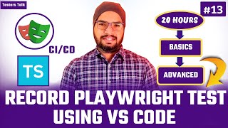 Playwright TypeScript #13 Record Playwright Test using VS Code | Playwright Automation Tutorial