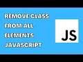Remove Class From All Elements JavaScript | HowToCodeSchool.com