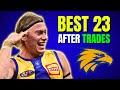 West Coast Eagles Best 23 AFTER the AFL Trade Period