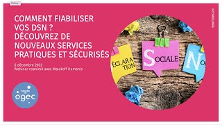 [Webinar] Comment fiabiliser vos DSN ? Découvrez de nouveaux services pratiques et sécurisés