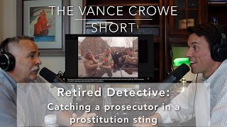 DETECTIVE accidentally CATCHES prosecutor in a prostitution sting!