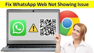 Fix WhatsApp Web Not Working in Google Chrome